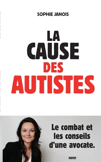 La cause des autistes