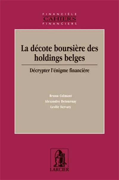 La décote boursière des holdings belges : décrypter l'énigme financière
