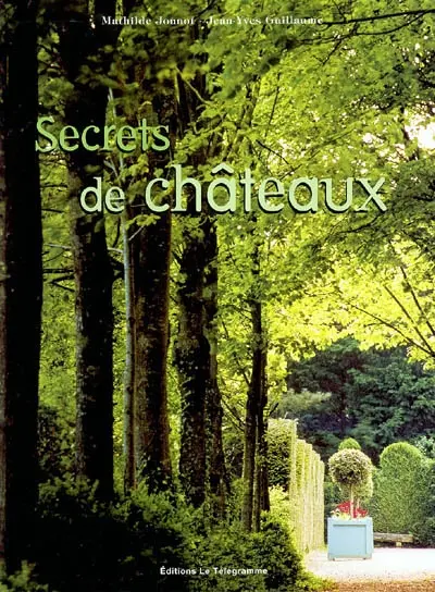 Secrets de châteaux