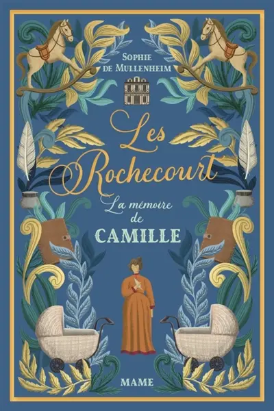 Les Rochecourt. Vol. 7. La mémoire de Camille