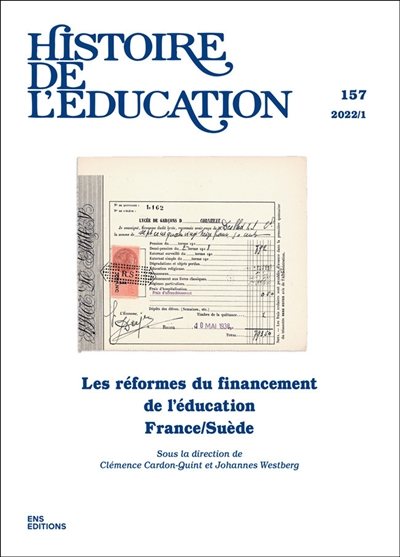 Histoire de l'éducation, n° 157. Les réformes du financement de l'éducation France-Suède