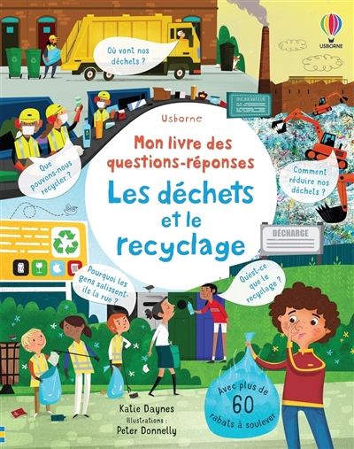 Mon livre des questions-réponses - Les déchets et le recyclage