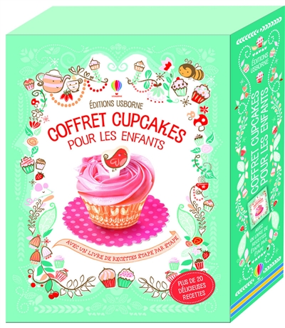 Coffret cupcakes pour les enfants : plus de 20 délicieuses recettes
