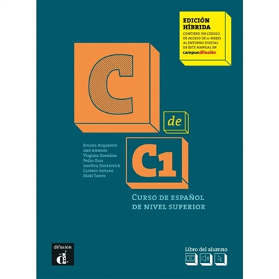 C de C1, curso de espanol de nivel superior : libro del alumno : edicion hibrida