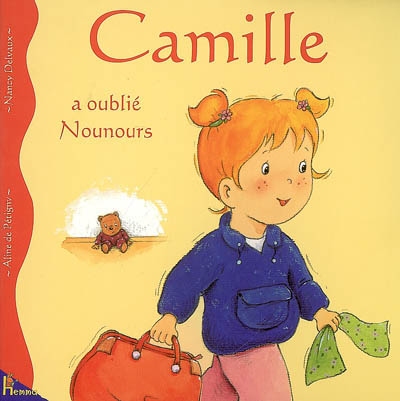 Camille a oublié Nounours