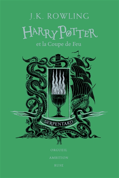 Harry Potter. Vol. 4. Harry Potter et la coupe de feu : Serpentard : orgueil, ambition, ruse