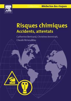 Risques chimiques : accidents, attentats