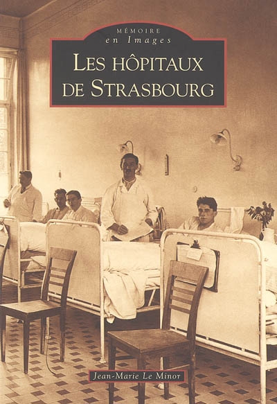 Les hôpitaux de Strasbourg