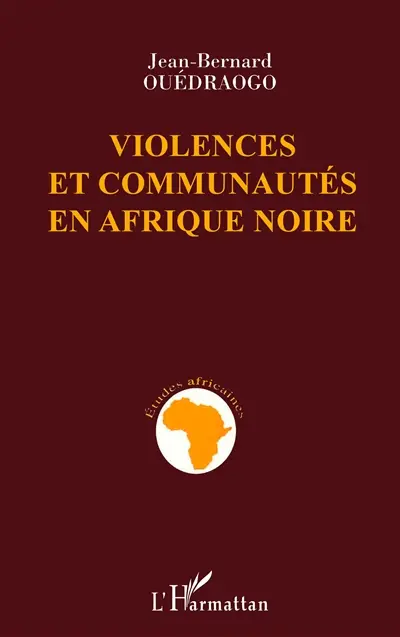 Violences et communautés en Afrique noire : la région Comoé entre règles de concurrence et logiques de destruction (Burkina Faso)
