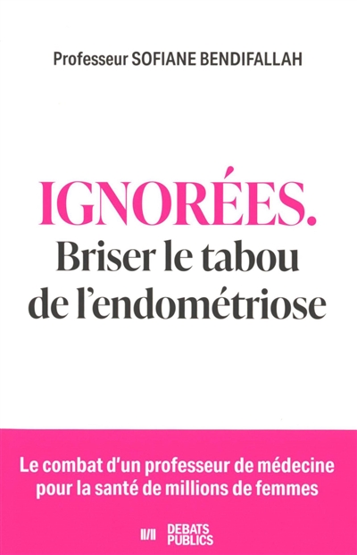 Ignorées : briser le tabou...