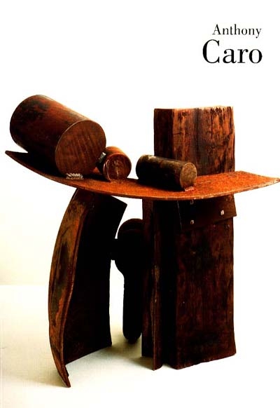 Anthony Caro : the marker series