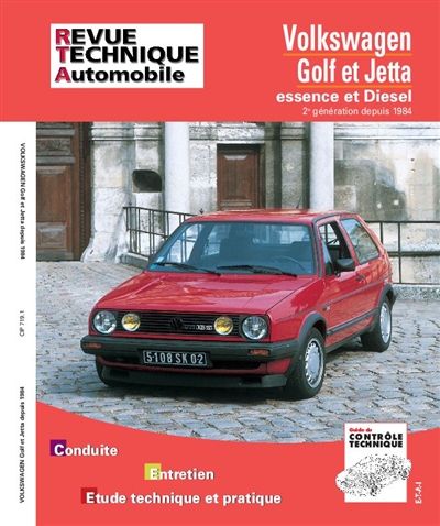 Revue technique automobile, n° 719.1. VW Golf et Jetta II E-D et TD (84-92)
