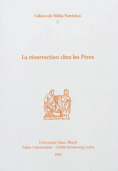 La résurrection chez les Pères