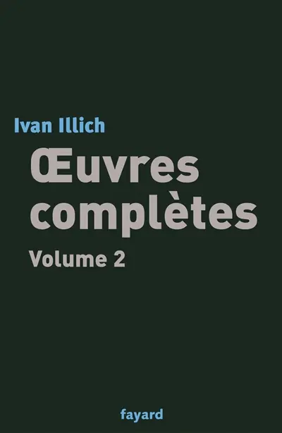 Oeuvres complètes. Vol. 2