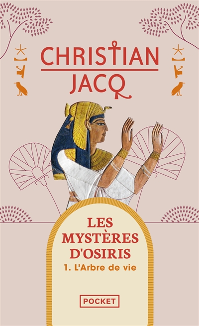 Les mystères d'Osiris. Vol. 1. L'arbre de vie