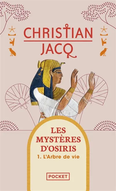 Les mystères d'Osiris. Vol. 1. L'arbre de vie