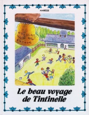 Le Beau voyage de Tintinelle