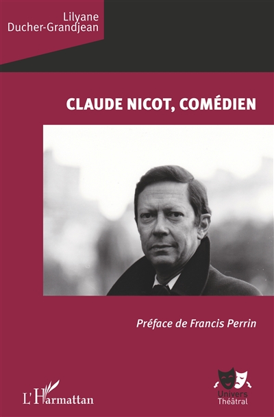 Claude Nicot, comédien