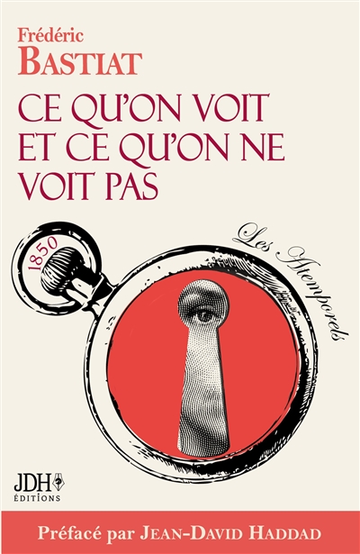 Ce qu’on voit et ce qu’on ne voit pas