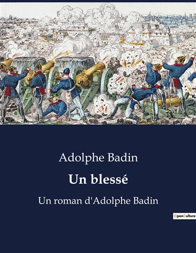 Un blessé : Un roman...