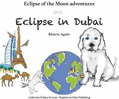 Eclipse of the Moon adventures. Vol. 2. Eclipse in Dubaï
