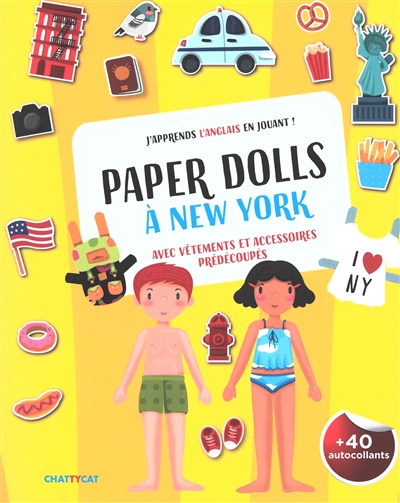 paper dolls à new york : avec vêtements et accessoires prédécoupés
