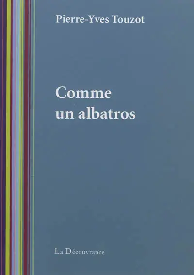 Comme un albatros