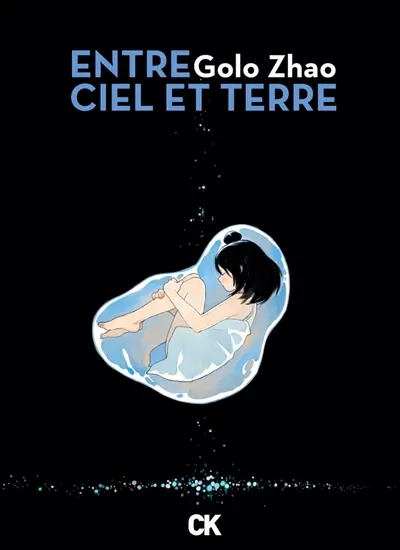 Entre ciel et terre : intégrale