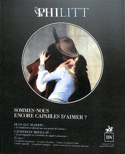 Philitt, n° 16. Sommes-nous encore capables d'aimer ?