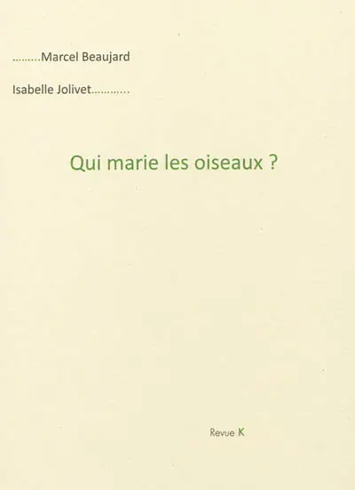 Qui marie les oiseaux ?