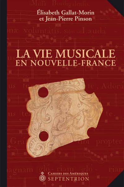 La vie musicale en Nouvelle-France