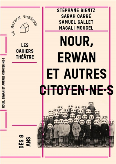 Nour, Erwan et autres citoyen.ne.s