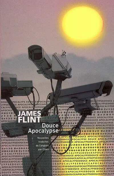 Douce apocalypse : 12 récits pour le nouveau millénaire