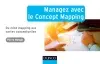 Managez avec le concept mapping : du mind mapping aux cartes conceptuelles