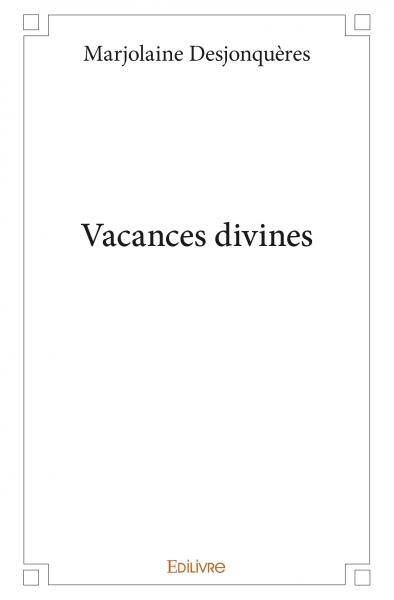 Vacances divines