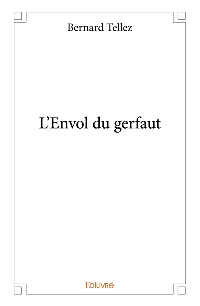 L'envol du gerfaut
