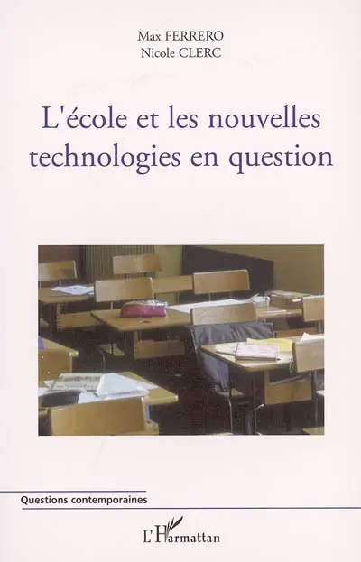 L'école et les nouvelles technologies en question