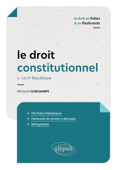 Le droit constitutionnel : la Ve République