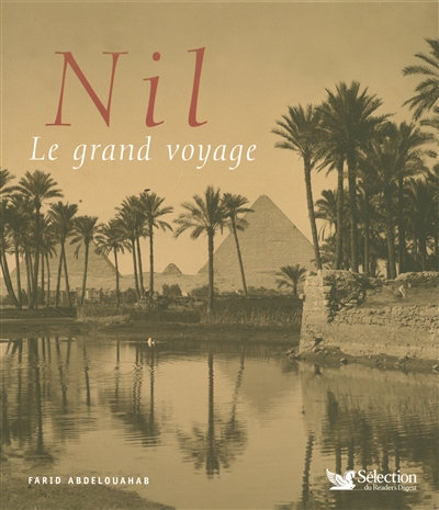 Nil : le grand voyage