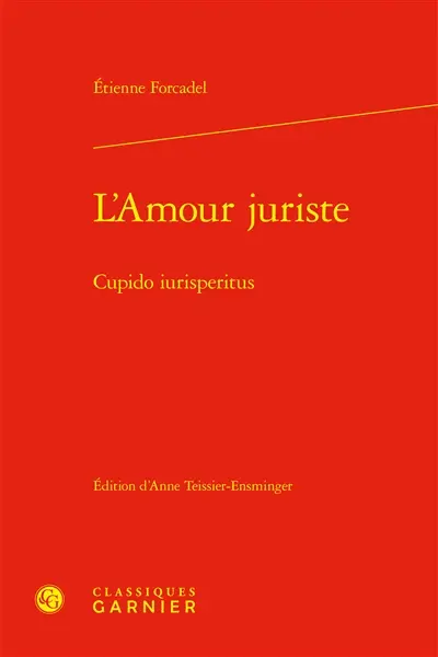 L'amour juriste. Cupido iurisperitus