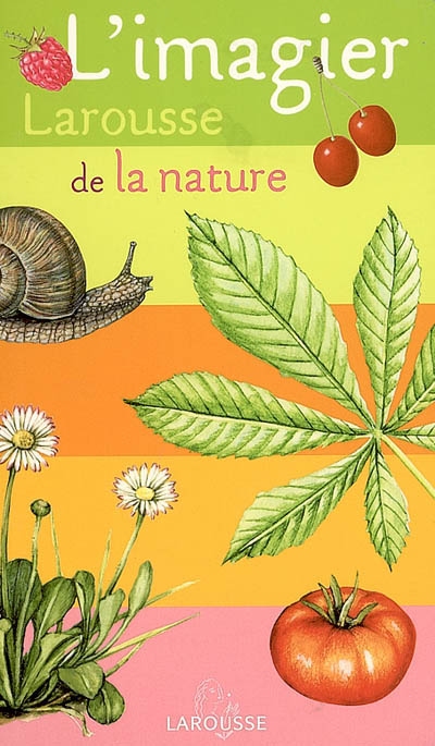 L'imagier Larousse de La Nature