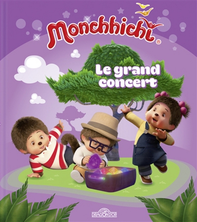 Monchhichi. Le grand concert