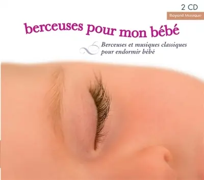 Berceuses pour mon bébé