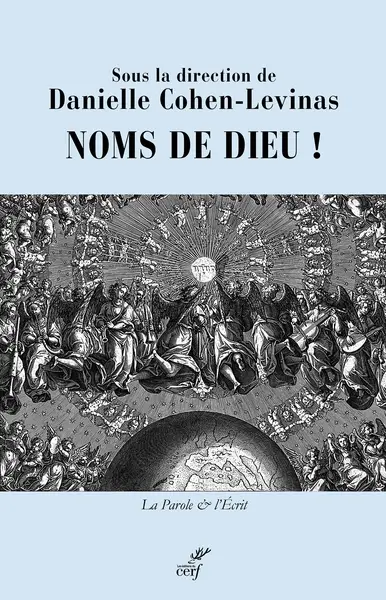 Noms de Dieu ! : l'unique, le pluriel et le singulier