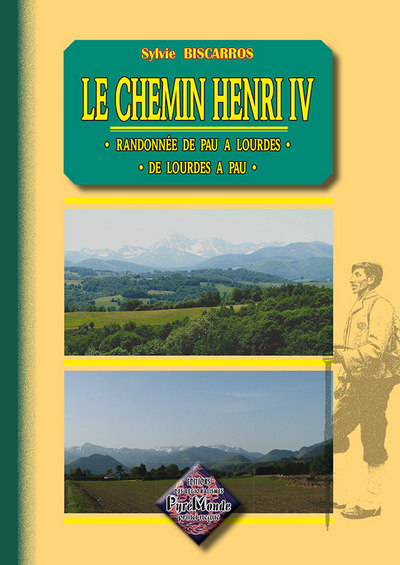 Le chemin Henri IV :...
