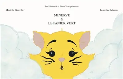 Minerve & le panier vert