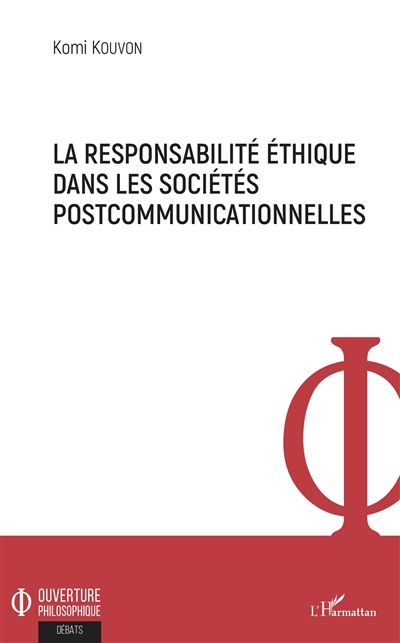 La responsabilité éthique dans les société postcommunicationnelles