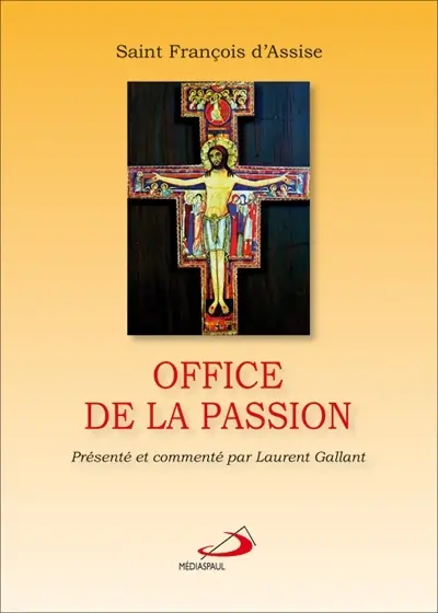 Office de la Passion : la geste du Grand Roi