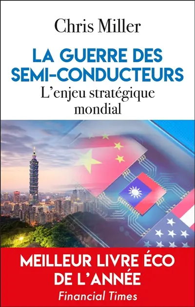 La guerre des semi-conducteurs : l'enjeu stratégique mondial