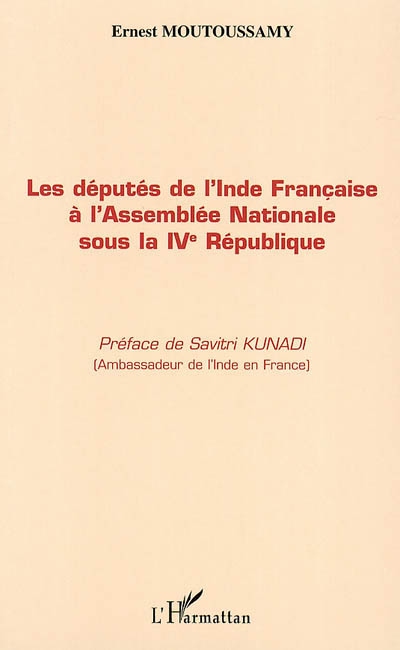 Les députés de l'Inde française à l'Assemblée nationale sous la IVe République
